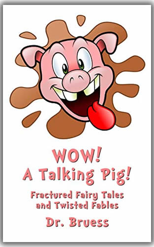 WOW! A Talking Pig!